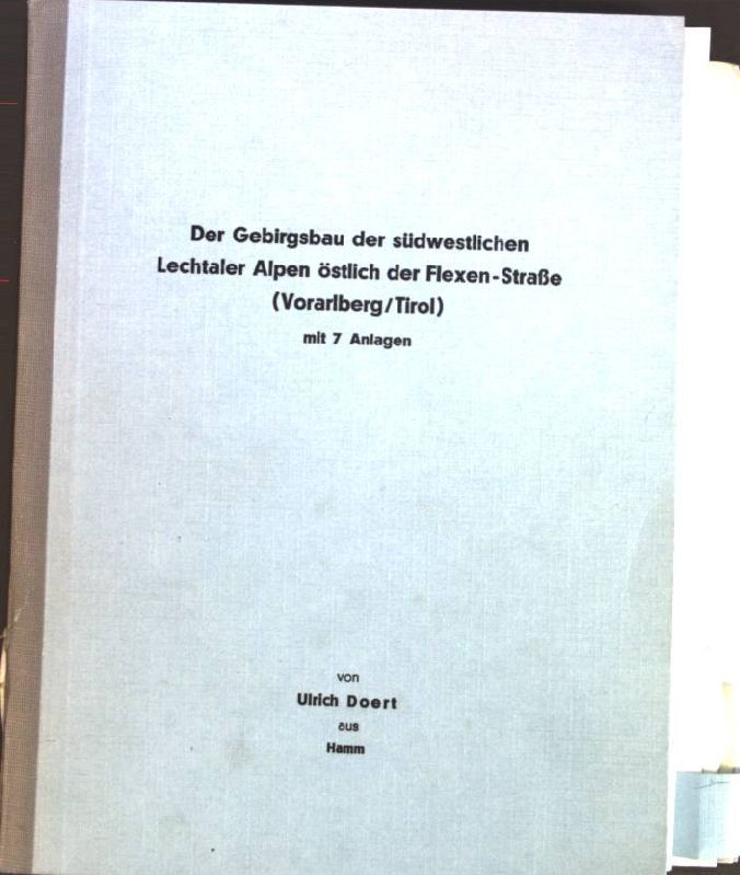 Der Gebirgsbau der südwestliche Lechtaler Alpen östlich der Flexen-Straße (Vorarlberg/Tirol)