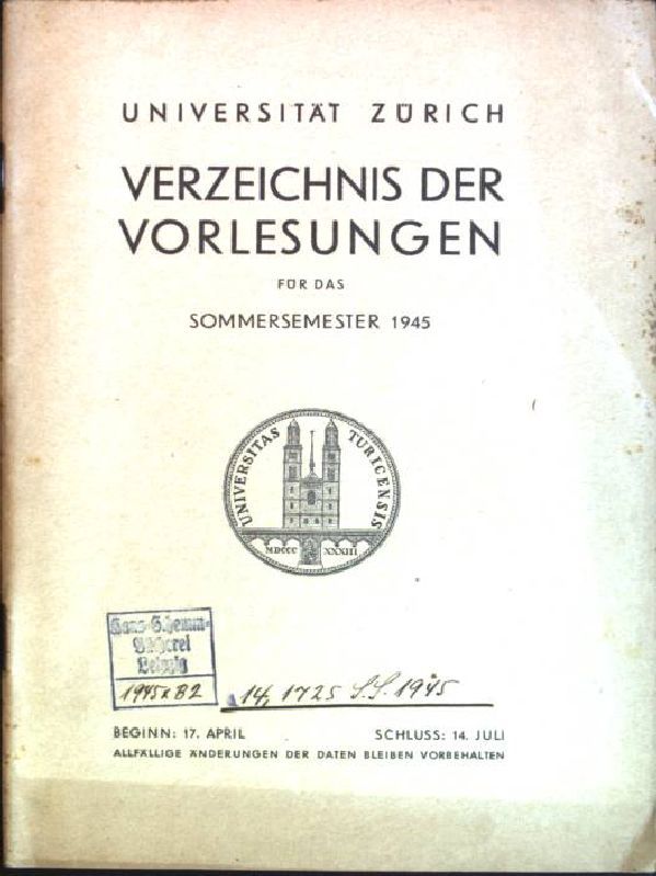 Verzeichnis der Vorlesungen für das Sommersemester 1945