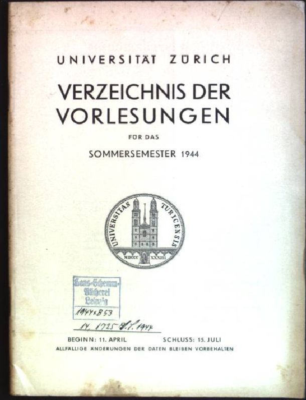 Verzeichnis der Vorlesungen für das Sommersemester 1944