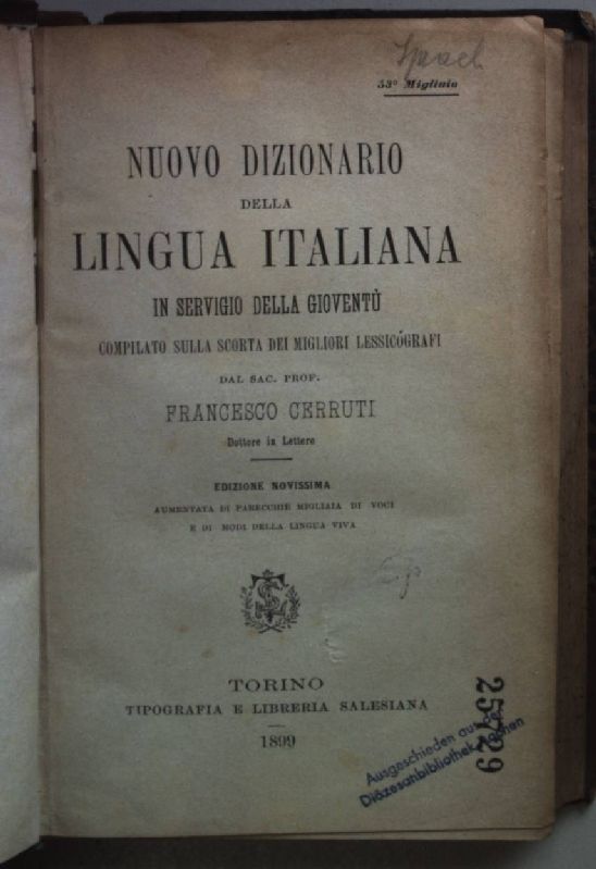 Nuovo Dizionario della Lingua Italiana in Servigio della Gioventu compilato sulla scorta de migliori lessicografi.