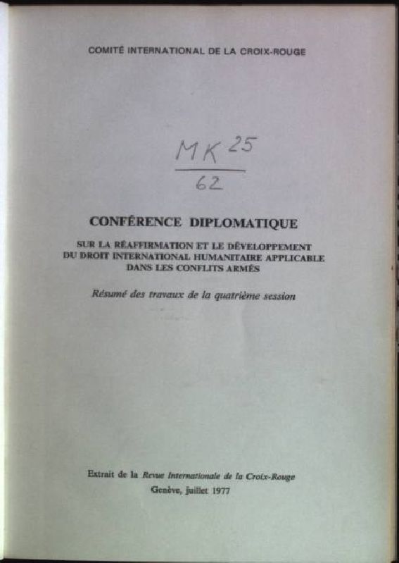 Conférence diplomatique sur la réaffirmation et le développement du droit international humanitaire applicable dans les conflits armés