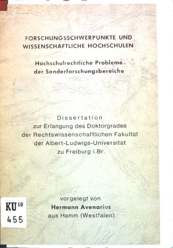 Forschungsschwerpunkte und wissenschaftliche Hochschulen: Hochschulrechtliche Probleme der Sonderforschungsbereiche