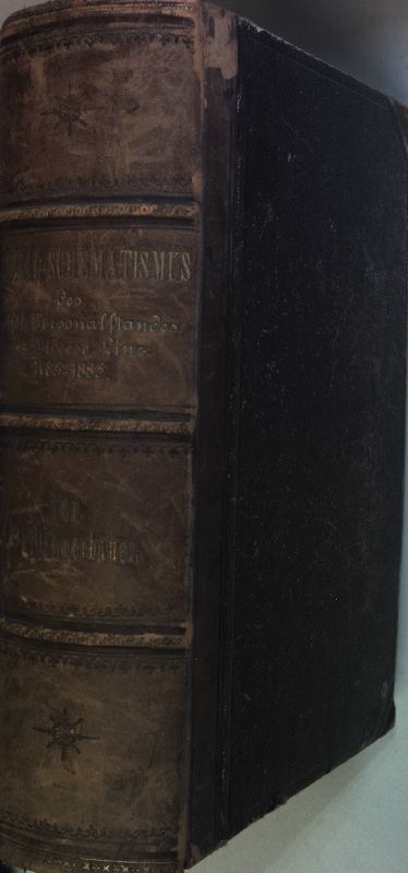 Hundertjähriger General-Schematismus des geistlichen Personalstandes der Diöcese Linz vom Jahre 1785 bis 1885. Eine Festschrift zur ersten Säcular-Feier des Bisthums Linz (2 Bände KOMPLETT in einem Band) - I. BAND: Personalstand des Säcular- und Regular-Clerus/ II. BAND: Diöcesan-Necrologium