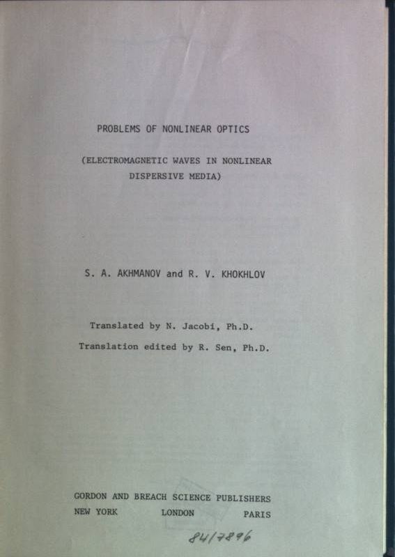 Problems of nonlinear optics (electromagnetic waves in nonlinear dispersive media)