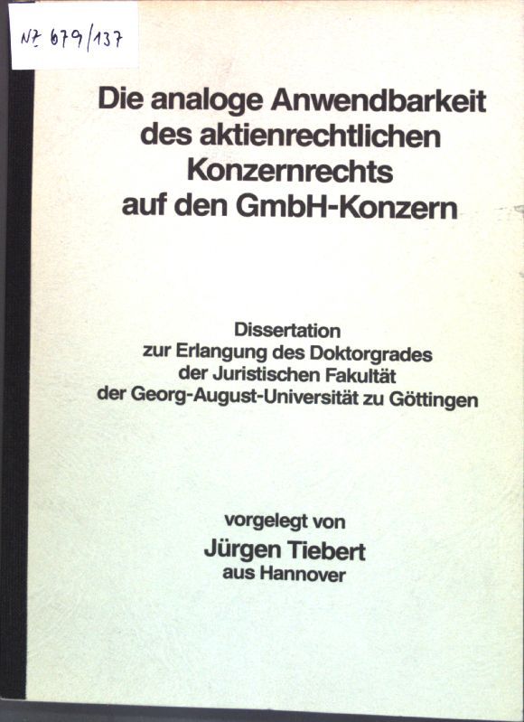 Die analoge Anwendbarkeit des aktienrechtlichen Konzernrechts auf den GmbH-Konzern