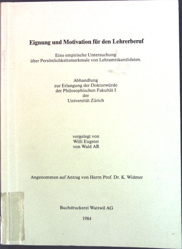 Eignung und Motivation für den Lehrerberuf: Eine emp. Unters. über Persönlichkeitsmerkmale von Lehramtskandidaten