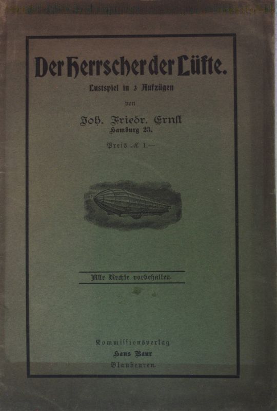 Der Herrscher der Lüfte: Lustspiel in 3 Aufzügen