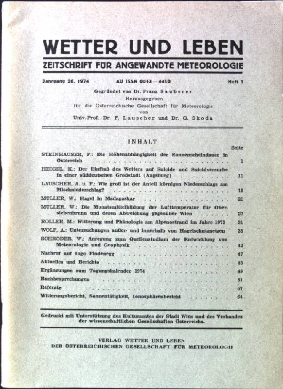 Untersuchungen außer- und innerhalb von Hagelschutznetzen - in: Wetter und Leben: Zeitschrift für angewandte Meteorologie, Jahrgang 26, Heft 1