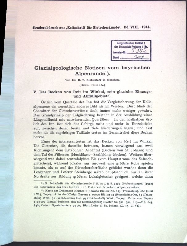 Glazialgeologische Notizen vom bayrischen Alpenrande, V. Das Becken von Reit im Winkel, sein glaziales Einzugs-un d Abflußgebiet