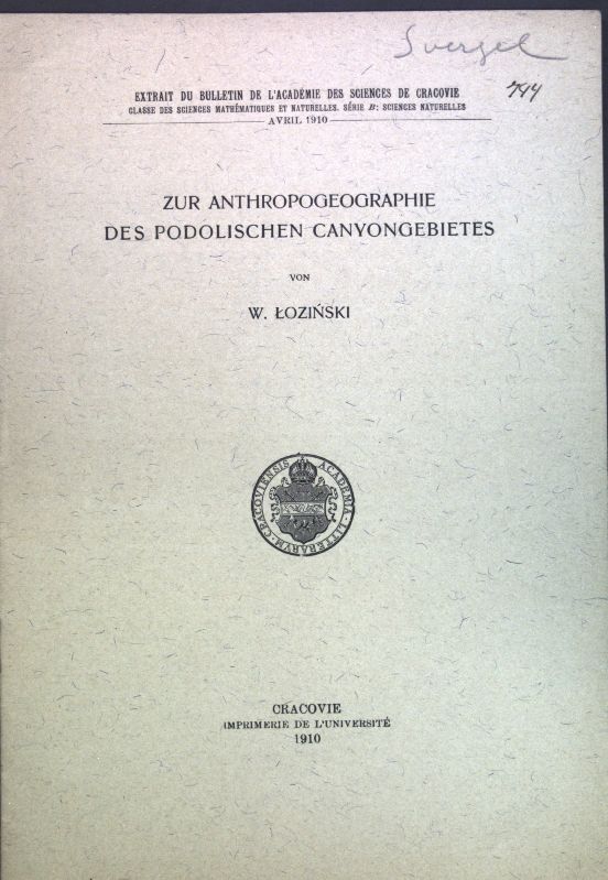Zur Anthropogeographie des podolischen Canyongebietes