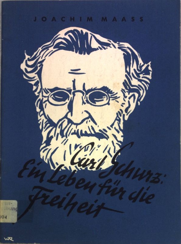 Carl Schurz: Ein Leben für die Freiheit