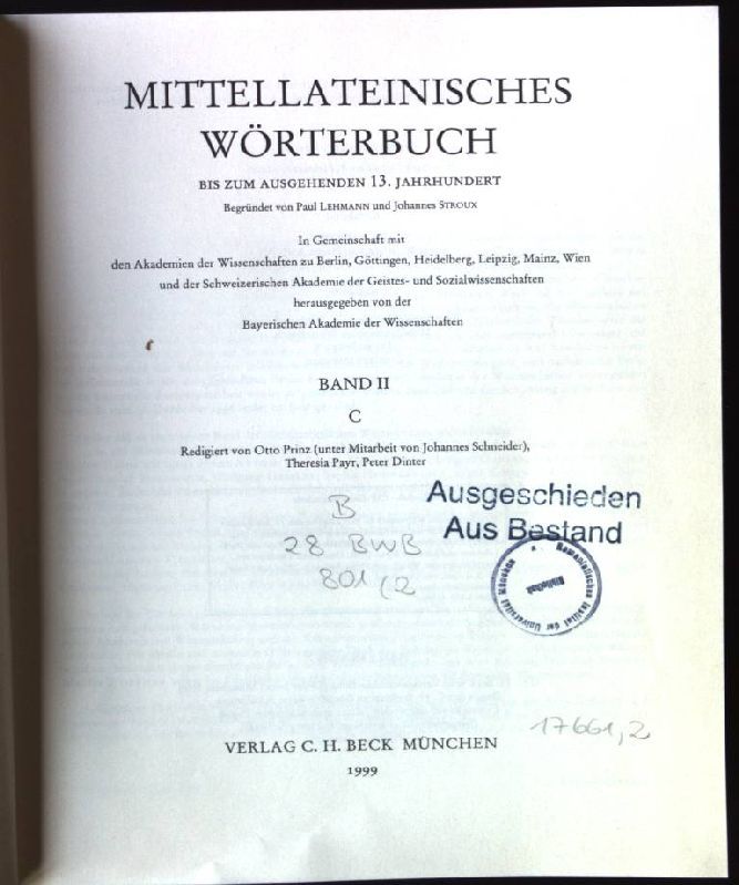 Mittellateinisches Wörterbuch Bd. 2: C: (11.-23/24. Lieferung)