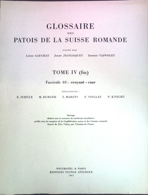 Glossaire des Patois de la Suisse Romande, Tomé IV (fin), Fascicule 48: croyant-czar