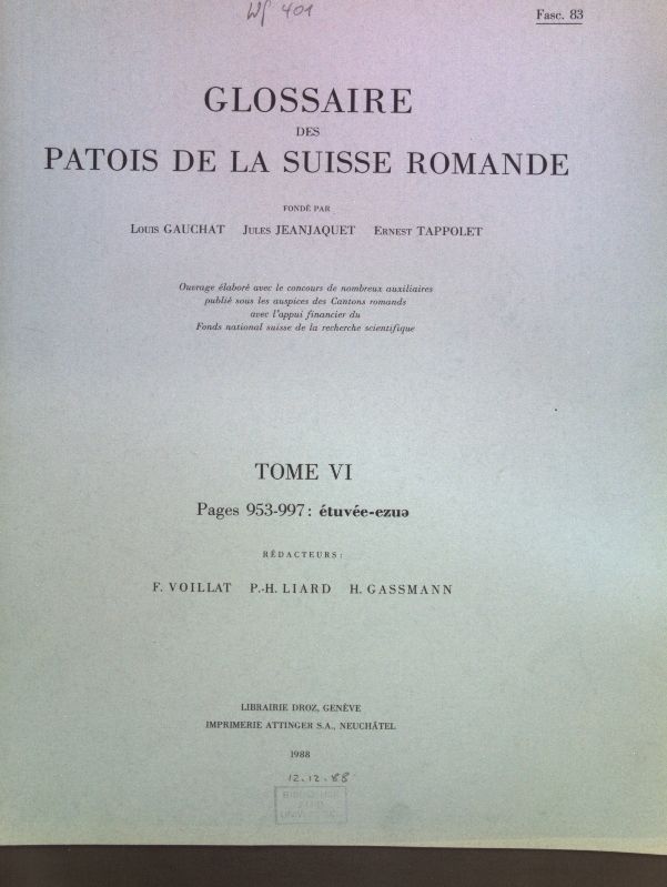 Glossaire des Patois de la Suisse Romande, Tomé VI, Fasc. 83: étuvée-ezue