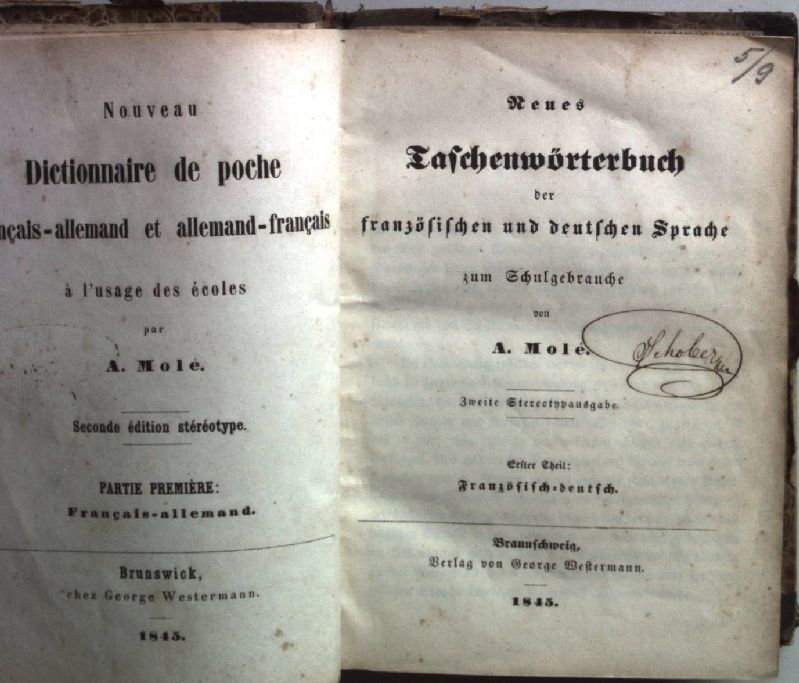 Neues Taschenwörterbuch der französischen und deutschen Sprache zum Schulgebrauche/ Nouveau Dictionnaire de poche francais-allemand et allemand-francais a l'usage des ecoles (2 Theile KOMPLETT in einem Band/ 2 parties cpl.)