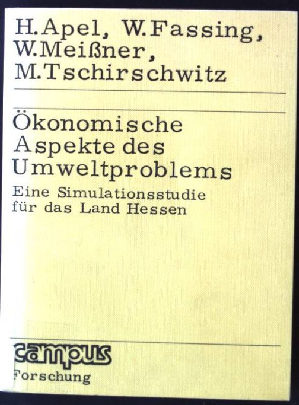Ökonomische Aspekte des Umweltproblems : e. Simulationsstudie für d. Land Hessen