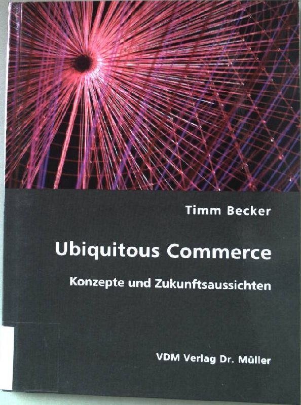 Ubiquitous Commerce : Konzepte und Zukunftsaussichten