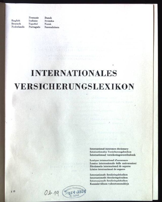 Internationales Versicherungslexikon, English, Deutsch, Nederlands, Francais, Italiano, Espanol, Portugues, Dansk, Svenska, Norsk, Suomalainen
