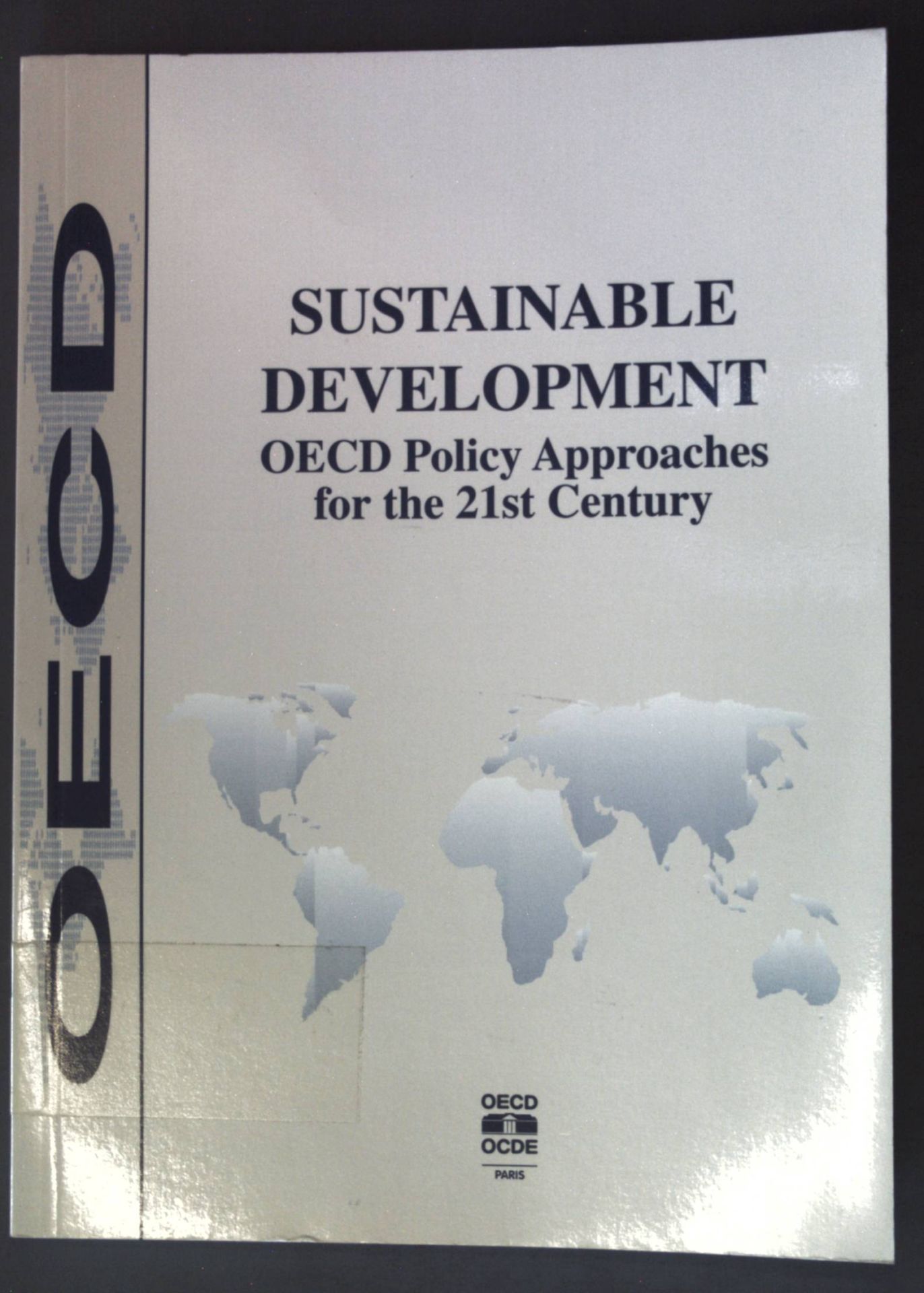 Sustainable development : OECD policy approaches for the 21st century