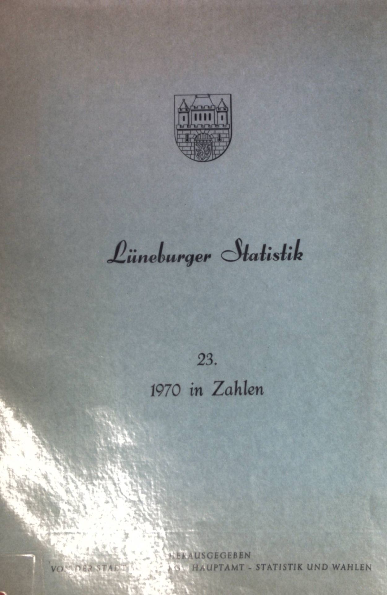 Lüneburger Statistik 23: 1970 in Zahlen