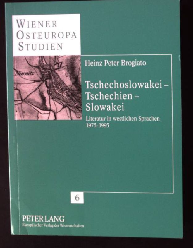 Tschechoslowakei - Tschechien - Slowakei : Literatur in westlichen Sprachen 1975 - 1995