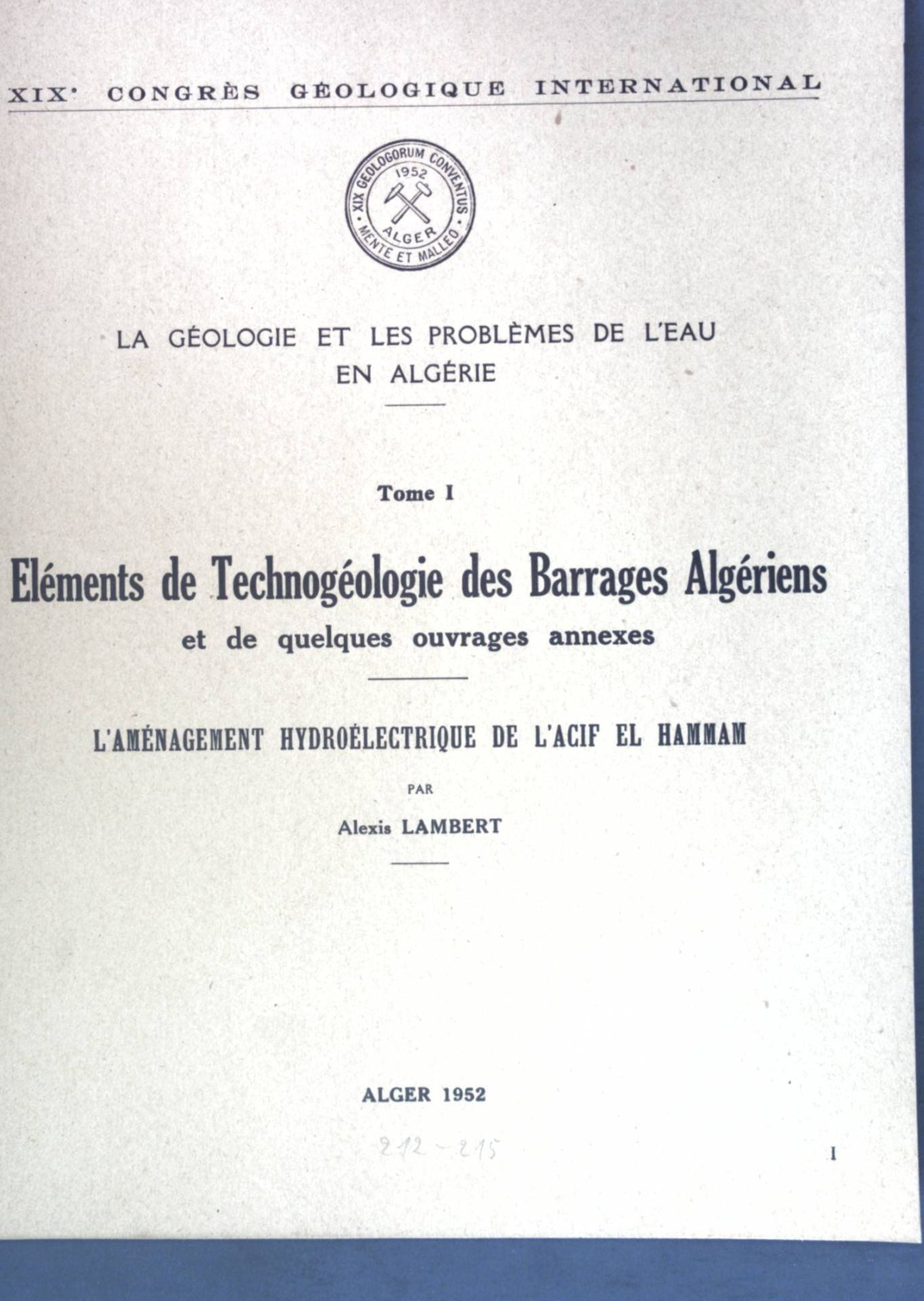Eléments de Technogéologie des Barrages Algériens et de quelques ouvrage annexes: L'aménagement hydroélectrique de l'Acif el Hammam