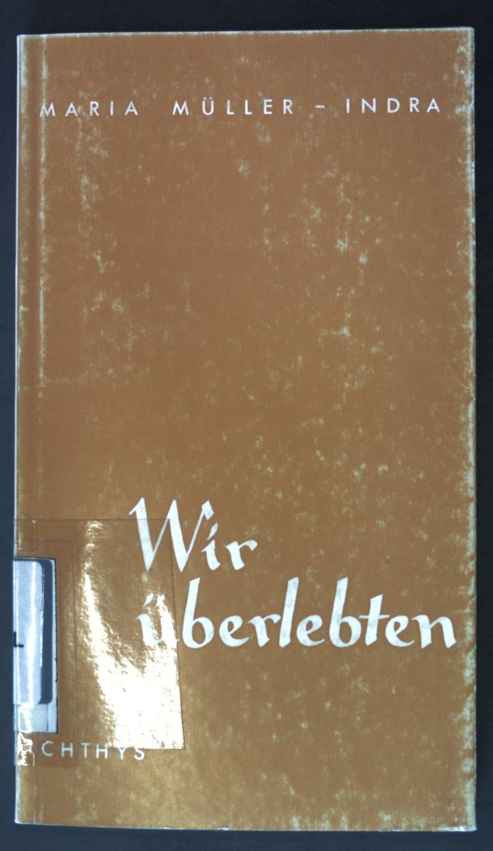 Wir überlebten - Gedichte