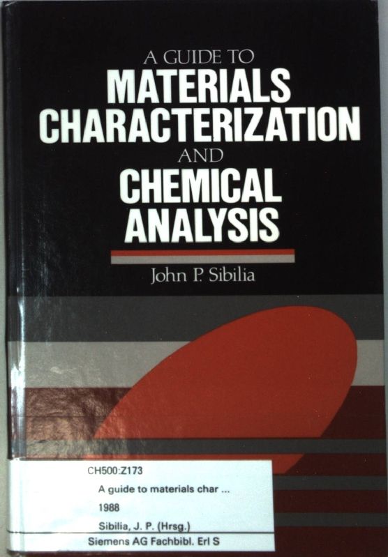 A Guide to Materials Characterization and Chemical Analysis
