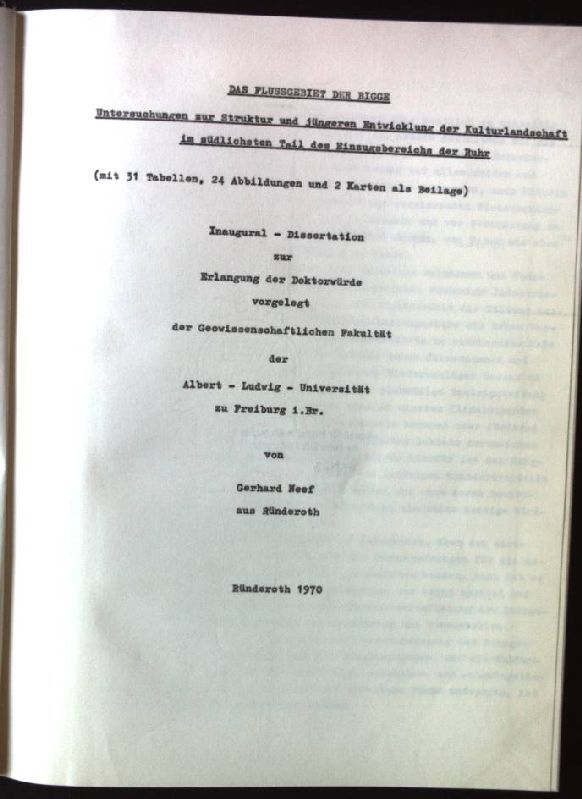 Das Flussgebiet der Bigge. Untersuchungen zur Struktur und jüngeren Entwicklung der Kulturlandschaft im südlichen Teil des Einzugsbereiches der Ruhr