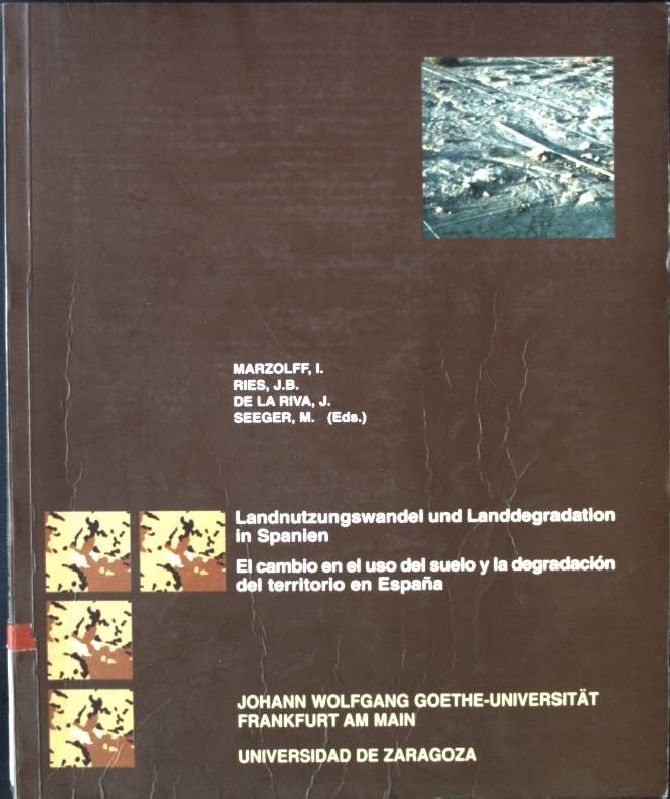 Landnutzungswandel und Landdegradation in Spanien