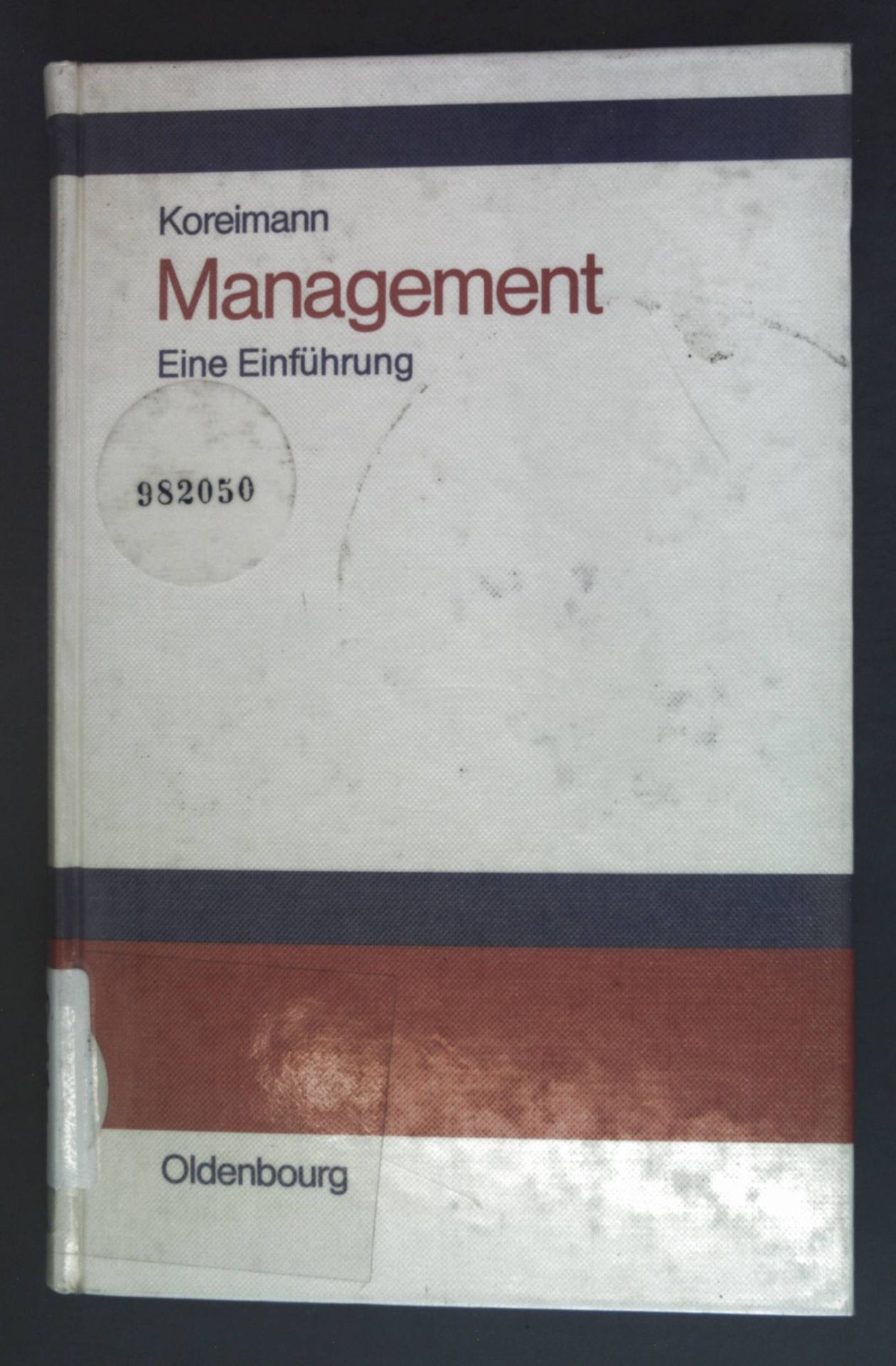 Management : e. Einf