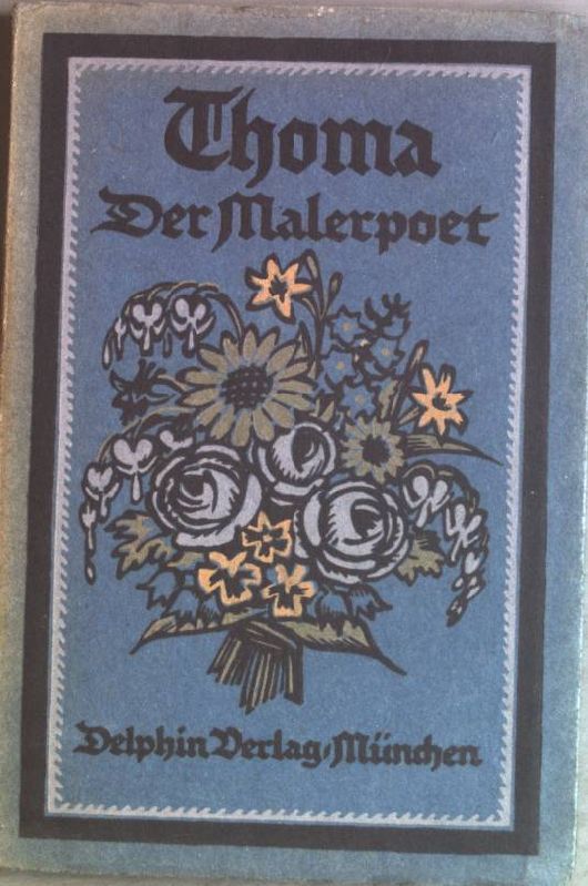 Thoma, Der Malerpoet