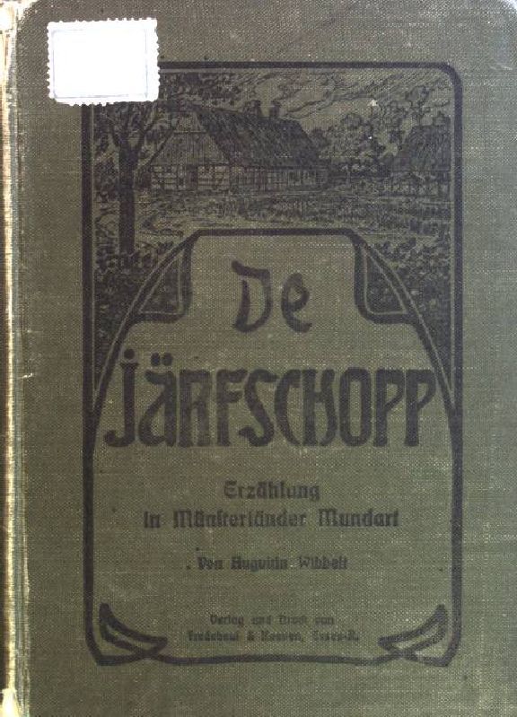 De Järsschopp - Erzählung in Münsterländer Mundart