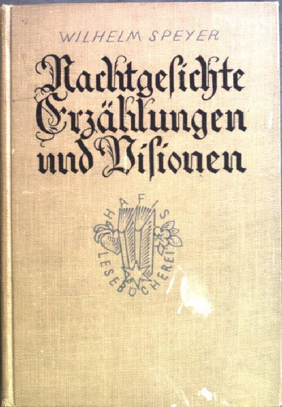 Nachtgesichte - Erzählungen und Visionen