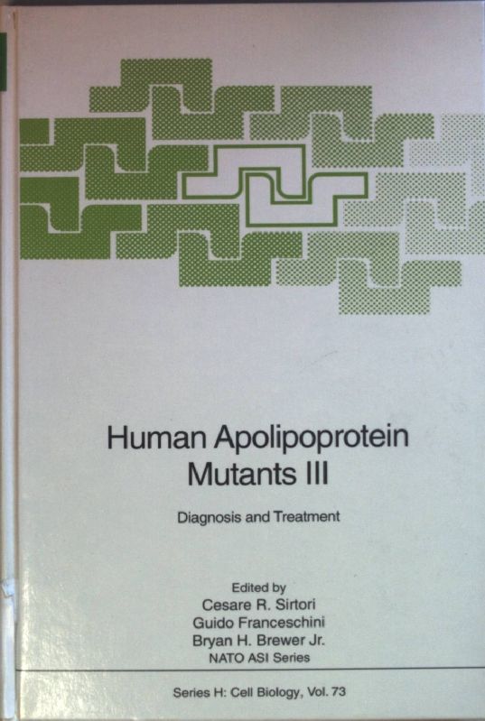 Human Apolipoprotein Mutants: VOL. III: Diagnosis and Treatment