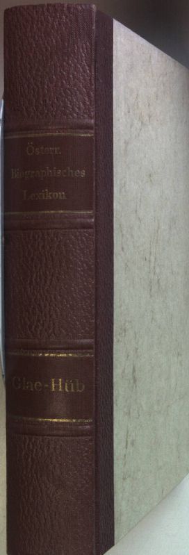 Österreichisches Biographisches Lexikon 1815-1950: II. BAND: (Glae - Hüb)