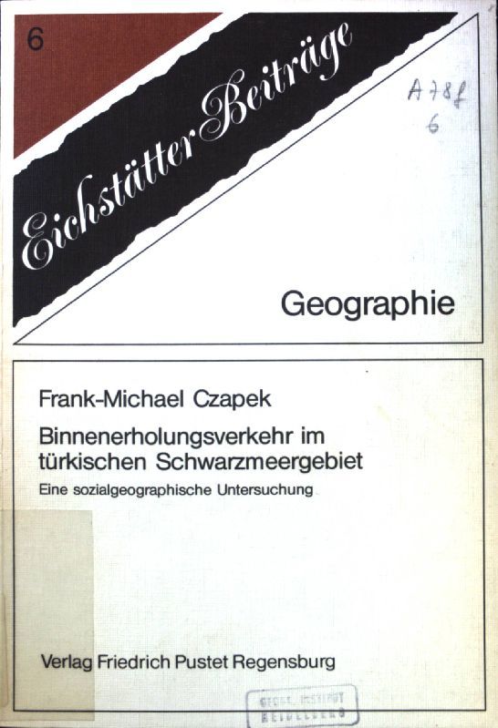 Binnenerholungsverkehr im türkischen Schwarzmeergebiet : e. sozialgeograph. Unters