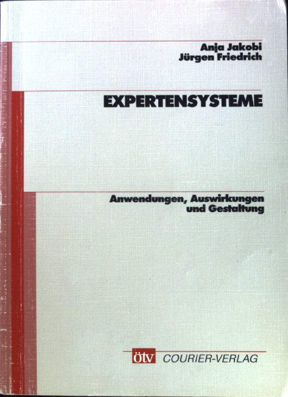 Expertensysteme - Anwendungen, Auswirkungen und Gestaltung