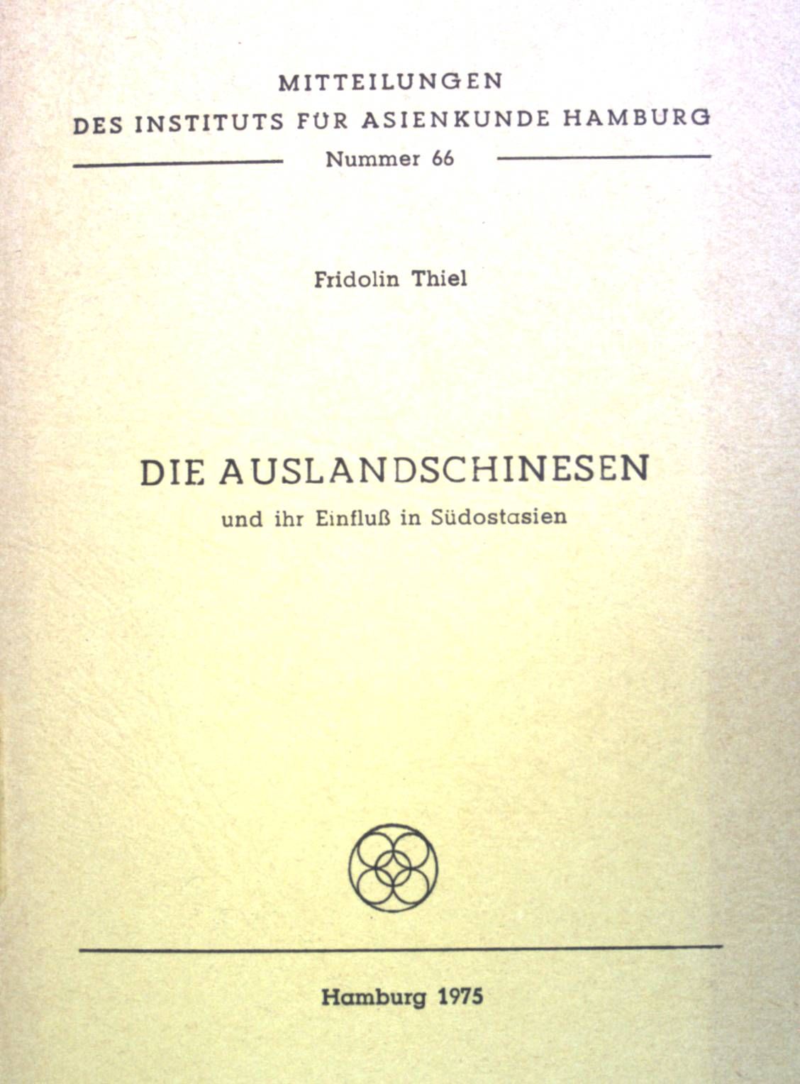 Die Auslandschinesen und ihr Einfluß in Südostasien
