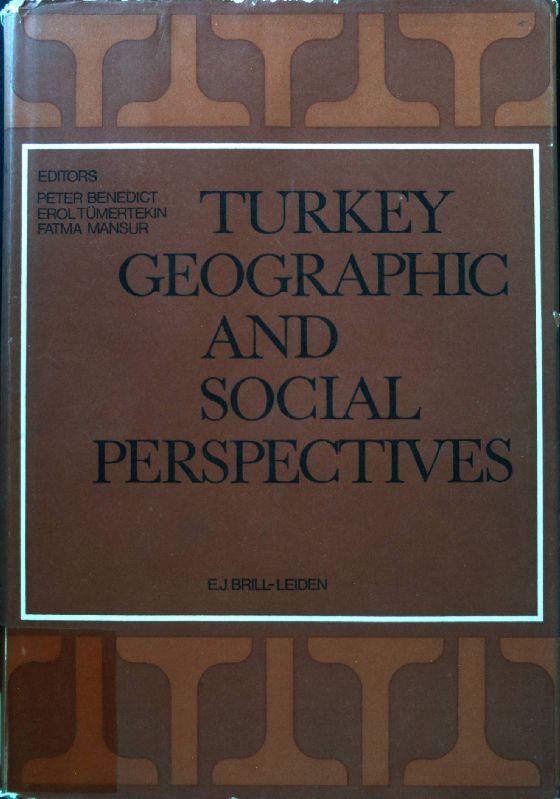 Turkey: Geographic and Social Perspectives