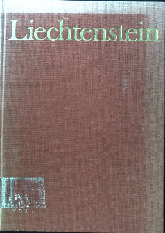 Liechtenstein. Staat und Geschichte