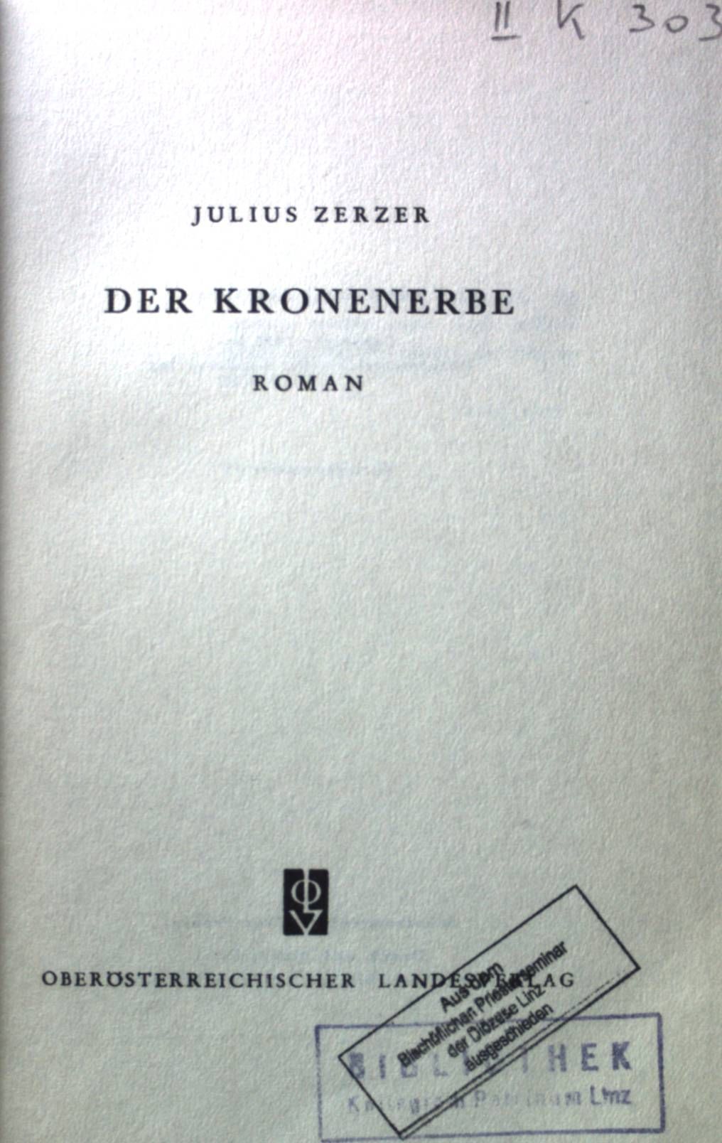 Der Kronenerbe : Roman