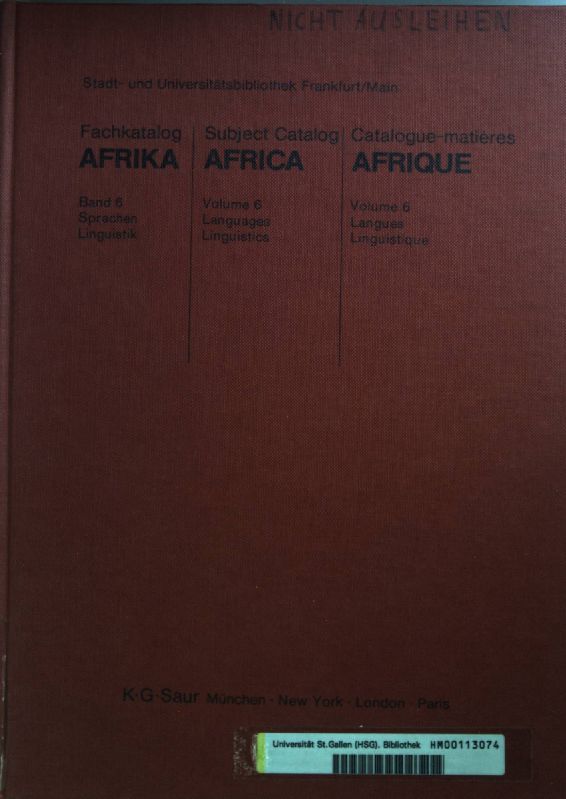 Fachkatalog Afrika: BAND 6: Sprachen/ Linguistik/ Subject Catalog Africa: Languages/ Linguistics/ Catalogue-matières Afrique: Langues/ Linguistique