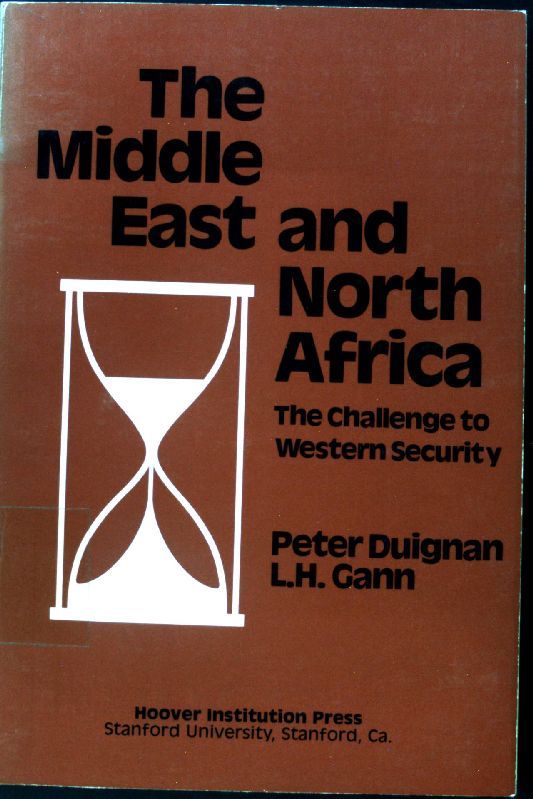The Middle East and North Africa. The Challenge to Western Security