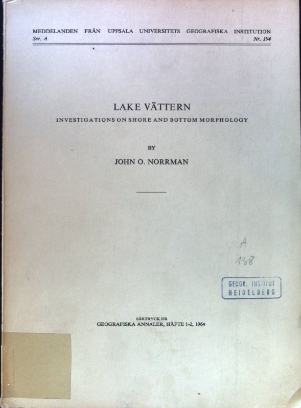 Lake Vättern. Investigations on shore and bottom Morphology