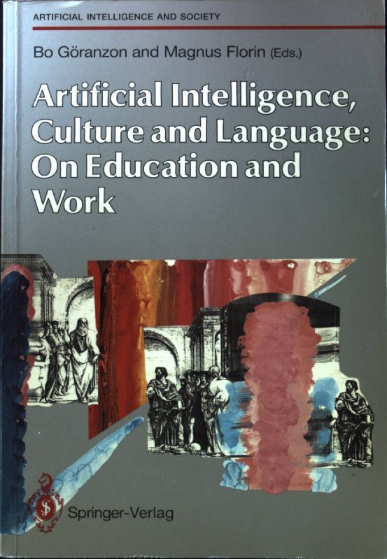 Artificial intelligence, culture and language : on education and work