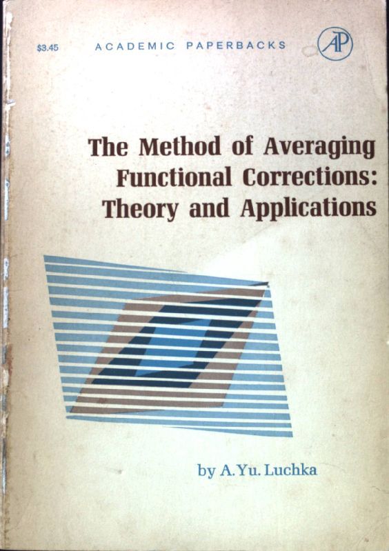 The Method of averaging functional Corrections. Theory and Applications