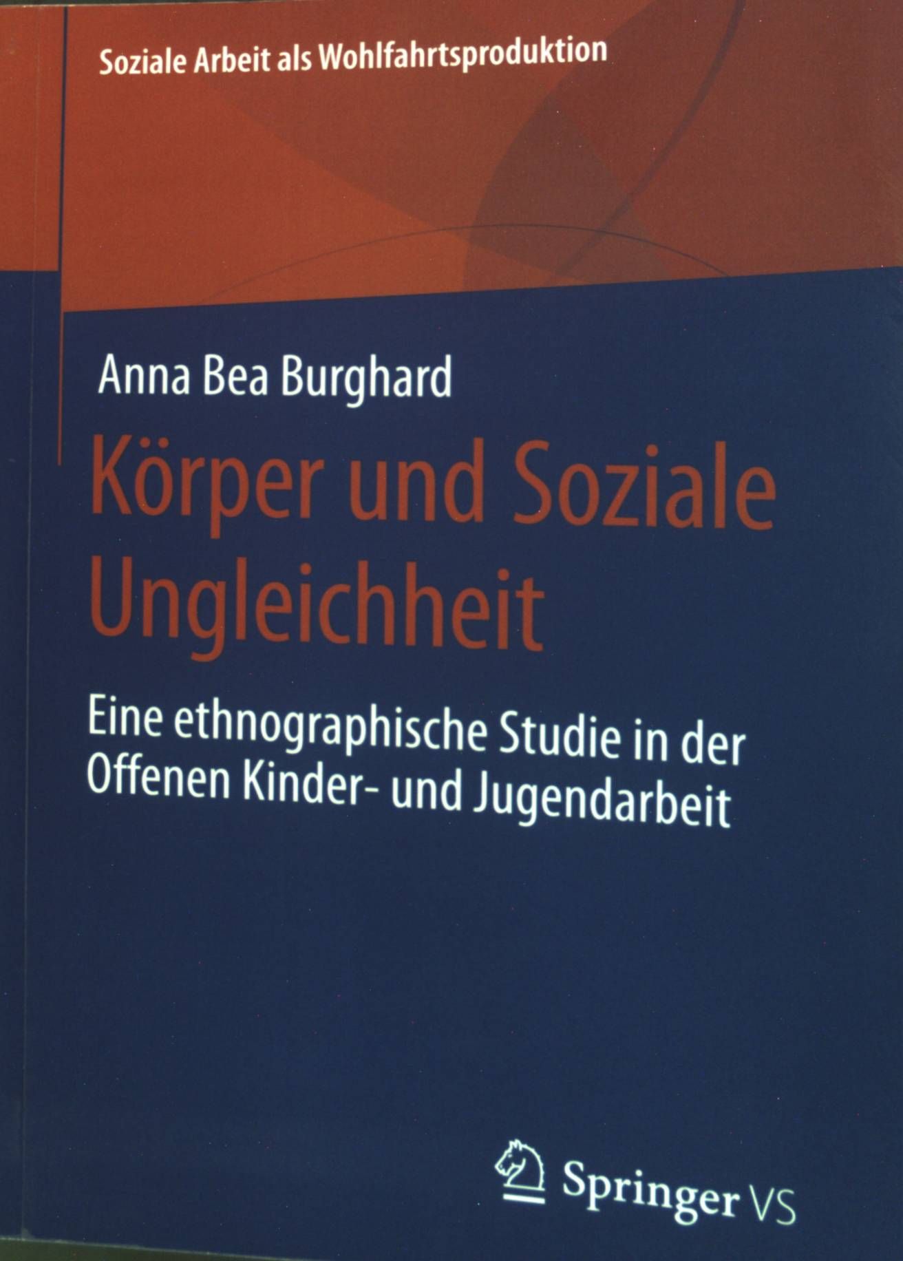 Körper und Soziale Ungleichheit: Eine ethnographische Studie in der offenen Kinder- und Jugendarbeit