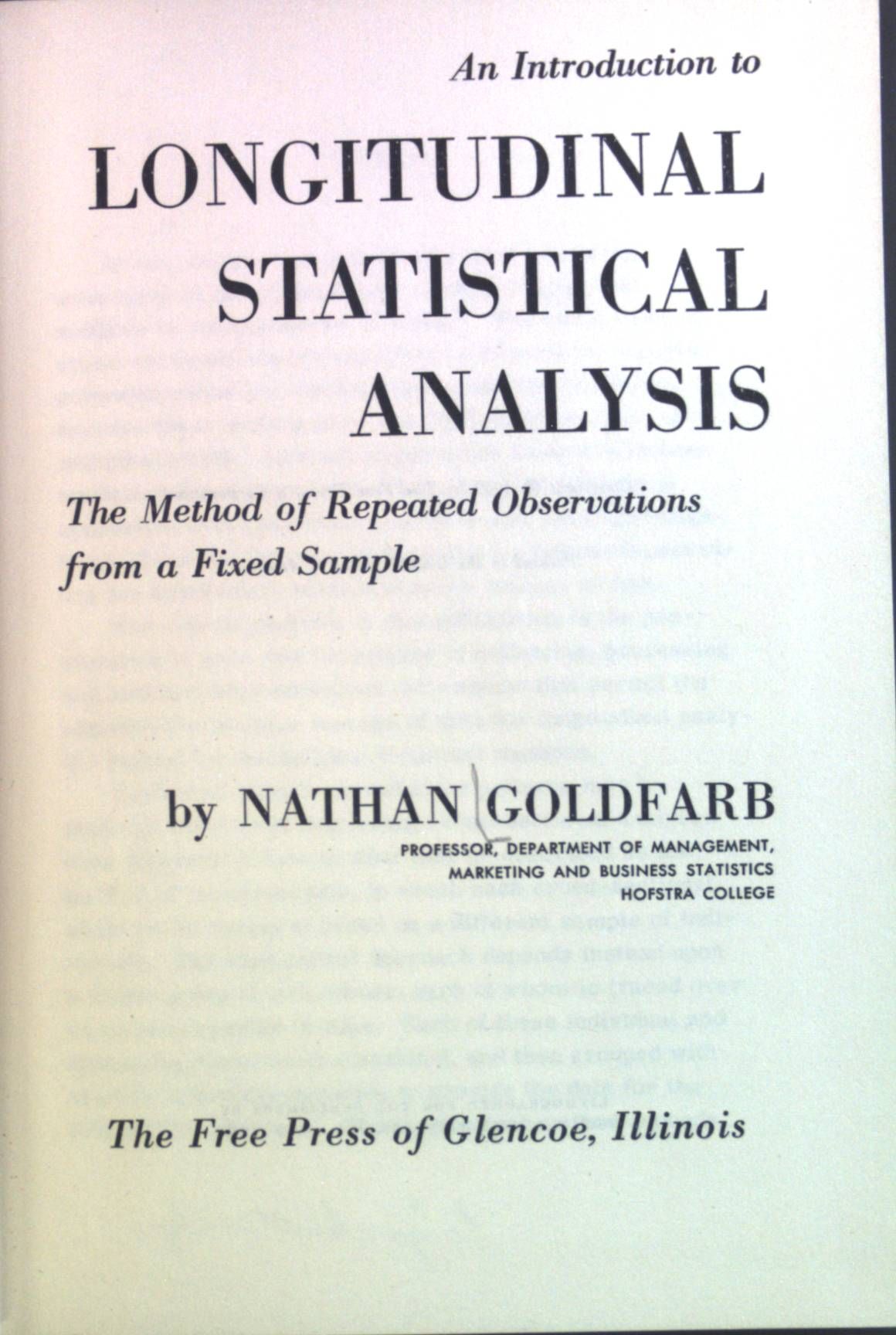 An Introduction to Longitudinal Statistical Analysis. The Method of Repeated Observations from a Fixed Sample