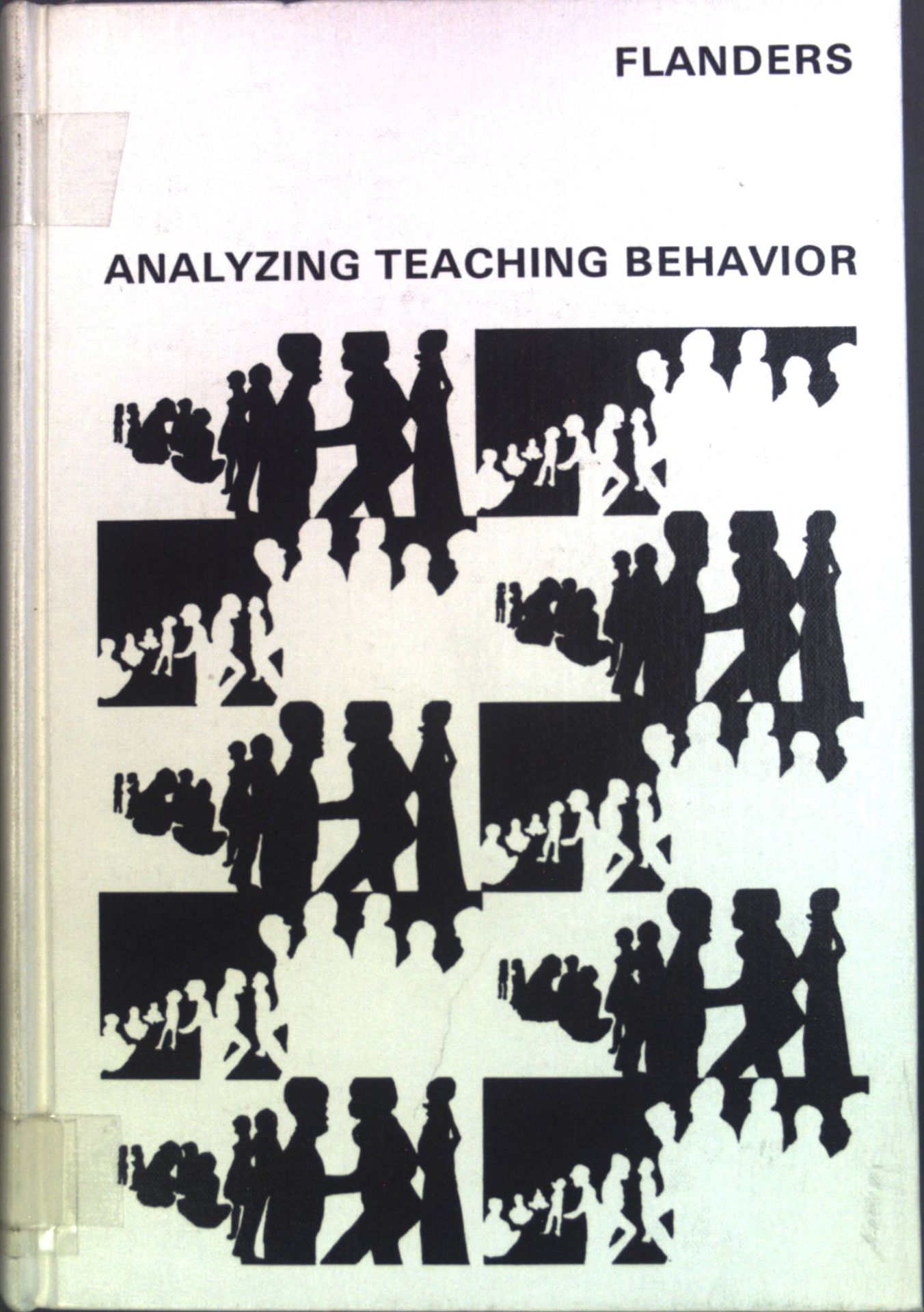Analyzing Teaching Behavior